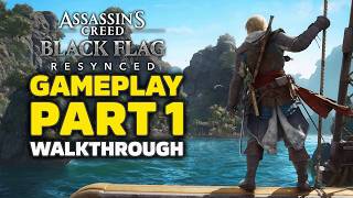 Assassin's Creed Black Flag Resynced Gameplay Walkthrough Part 1 - 4K 60FPS PC