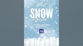 Create the Best Snow Effects in After Effects