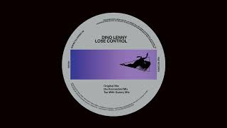Dino Lenny - Lose Control (R&S Records)