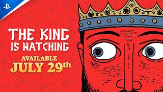 The King Is Watching - Release Date Announcement Trailer | PS5 Games
