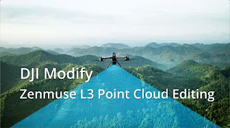 DJI Modify丨Zenmuse L3 Point Cloud Editing