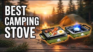 Best Camping Stove 2026: Top 6 Portable Stoves for Outdoor Cooking & Adventures