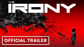 The Irony - Official Gameplay Reveal Trailer (Warning: Flashing Lights)