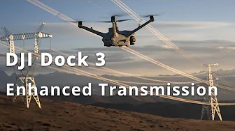 DJI Dock 3｜Enhanced Transmission