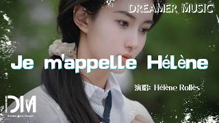Je m'appelle Hélène - Hélène Rollès