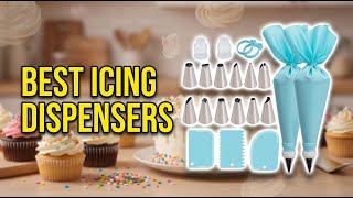 Best Icing Dispensers 2026: Top 5 Piping Tools for Perfect Cake Decorating Every Time