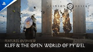 Crimson Desert - Features Overview: Kliff and the Open World of Pywel | PS5 Games