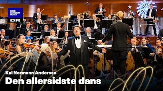 Den allersidste dans // Danish National Symphony Orchestra (LIVE)