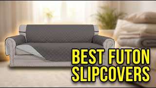 Best Futon Slipcovers 2026: Top 6 Durable & Stylish Covers That Actually Stay Put