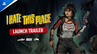 I Hate This Place - Launch Trailer | PS5 Games