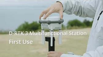 D-RTK 3 Multifunctional Station | First Use
