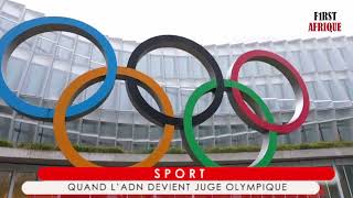 SPORT : QUAND L’ADN DEVIENT JUGE OLYMPIQUE
