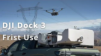 DJI Dock 3｜First Use