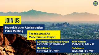 Phoenix Area Airspace Public Workshop: North Airports