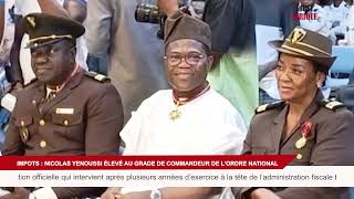 IMPOTS : YENOUSSI ÉLEVÉ AU GRADE DE COMMANDEUR DE L’ORDRE