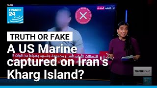 Fake images falsely claim Iran captured US marines on Kharg Island • FRANCE 24 English