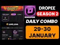 Dropee Season 2 Daily Combo 29 January | Dropee Daily Combo Today | Today Dropee Combo Card |