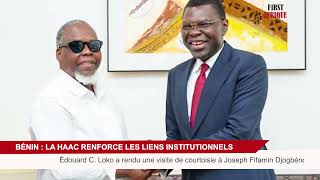 BÉNIN : LA HAAC RENFORCE LES LIENS INSTITUTIONNELS