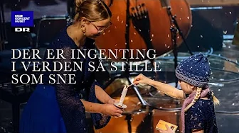 Der er ingenting i verden så stille som sne // DR Pigekoret (LIVE)