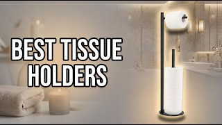 Best Bathroom Tissue Holders 2026: Top 5 Picks for Style & Durability