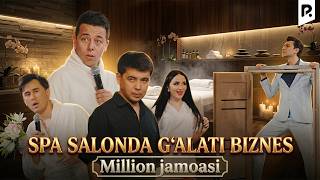 Million jamoasi - Spa salonda g‘alati biznes