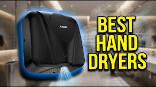 Best Hand Dryers 2026: Top 7 Commercial & Home Models That Actually Work Fast
